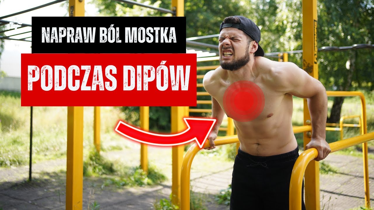 POZBĄDŹ SIĘ BÓLU MOSTKA PODCZAS DIPÓW - Kompletny poradnik