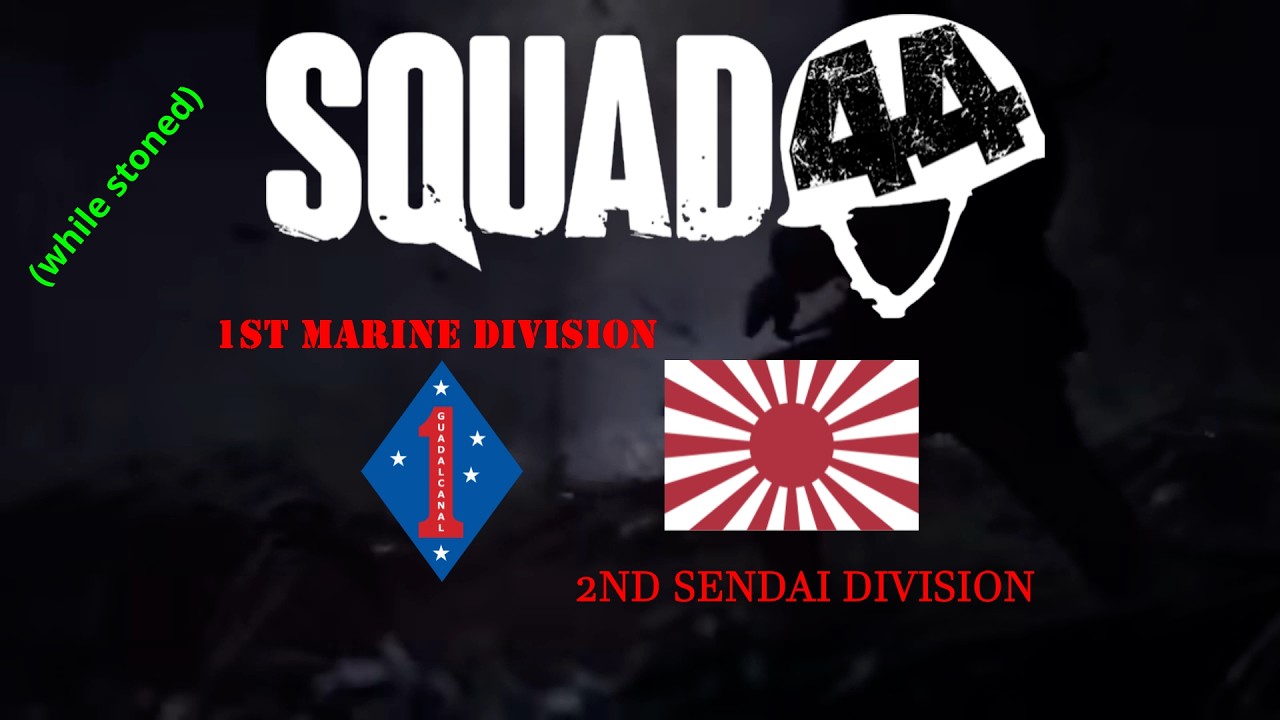 Stoned Squad 44 - The Battle for Guadalcanal