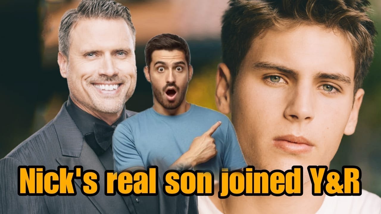 Nick Newman&rsquo;s Real Son Joins The Young & The Restless