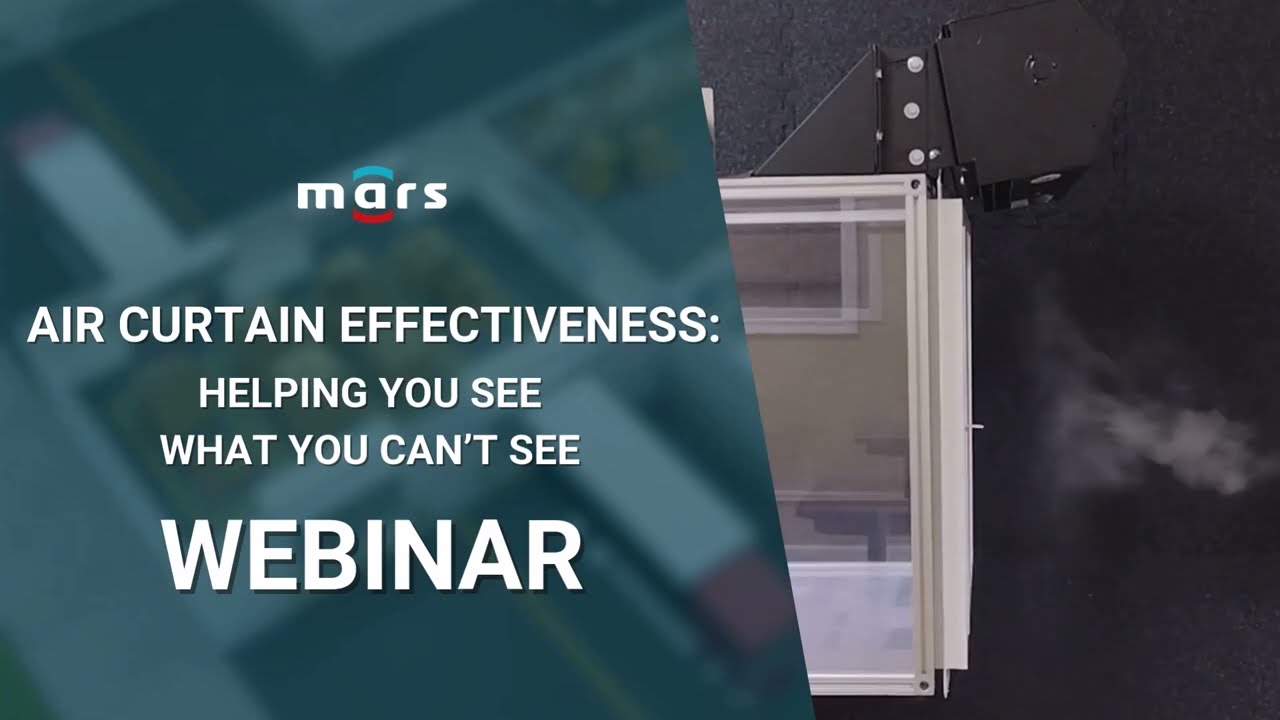 Webinar Replay: Air Curtain Effectiveness: Helping You See What You Can’t See