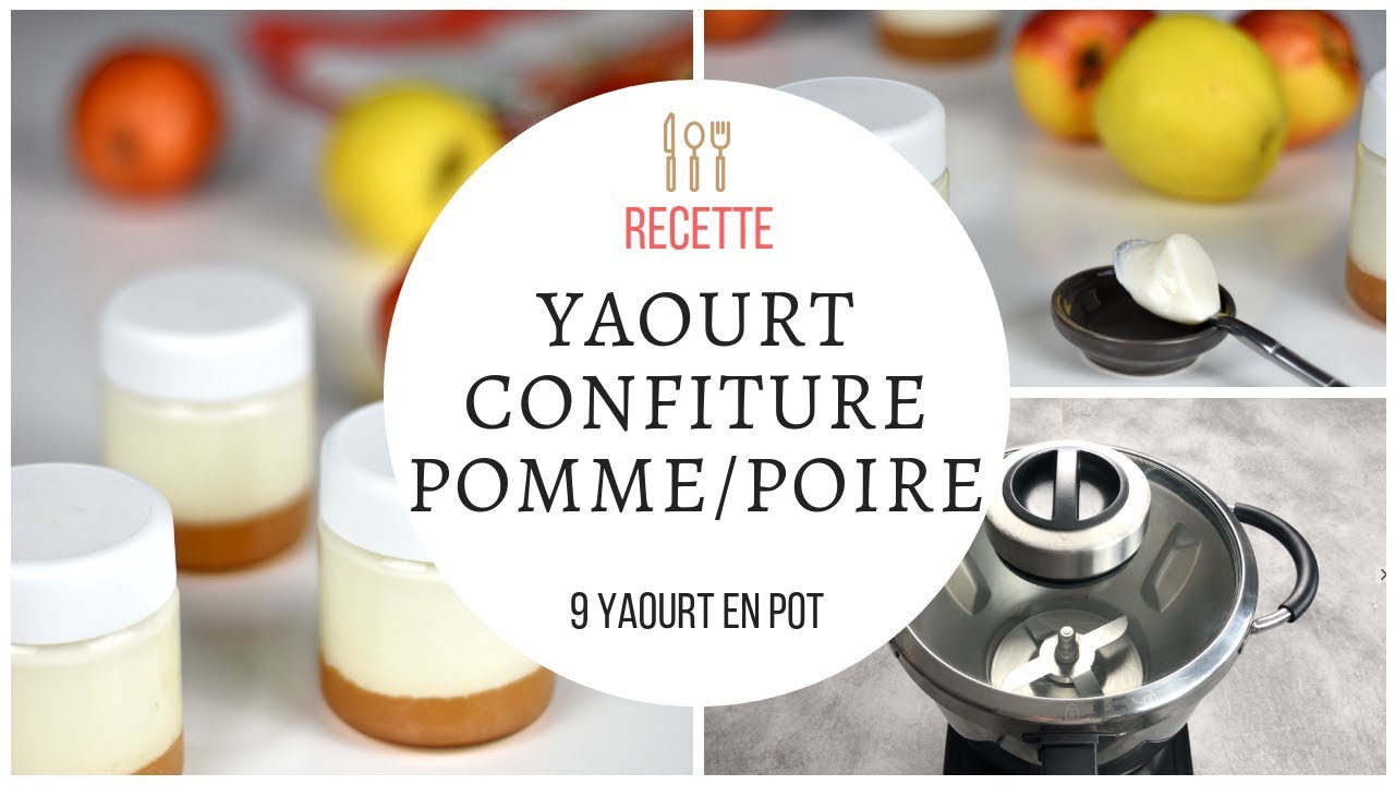 Yaourt confiture pomme/poire - Recette au Cook Expert Magimix