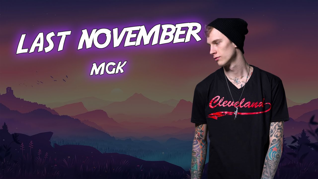MGK - Last November TRADUZIONE ITA