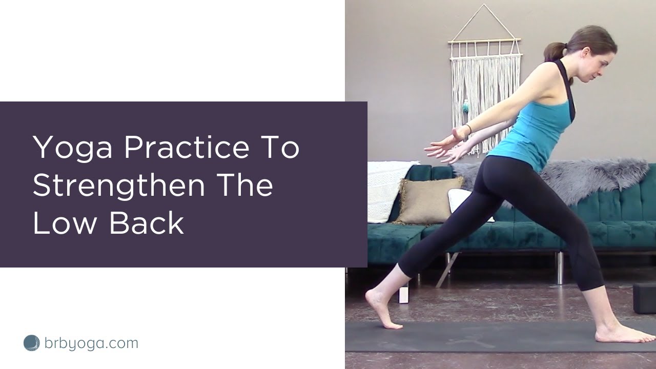Yoga Practice To Strengthen The Low Back and Reduce Back Pain