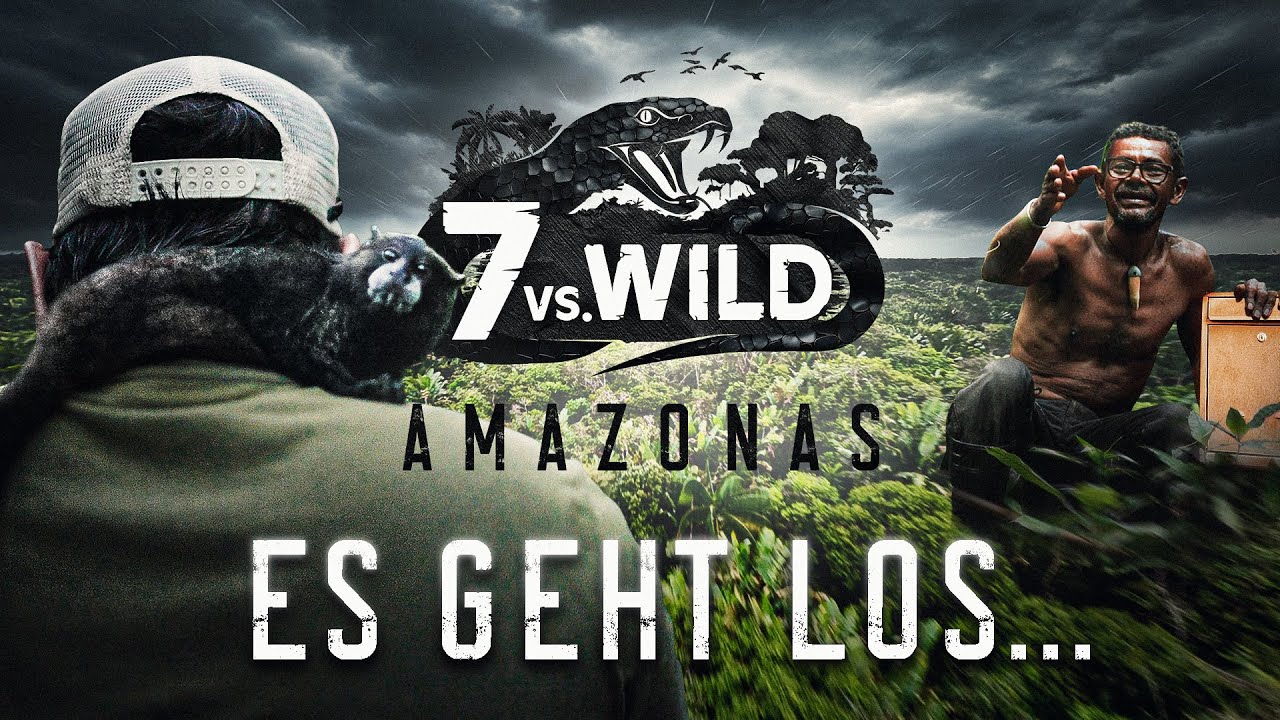 7vs.Wild  Amazonas - das offizielle Ank&uuml;ndigungsvideo