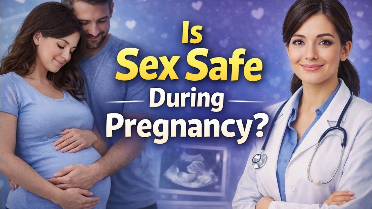 Is Sex Safe During Pregnancy?( How to do sex right ✔️ How to do sex wrong❌) Dr. Rahima 