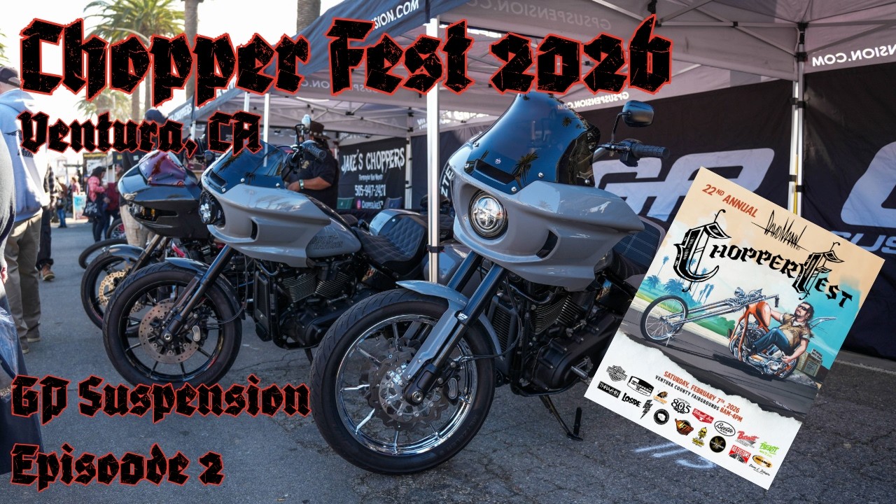 Chopper Fest 2026 - GP Suspension Episode 2