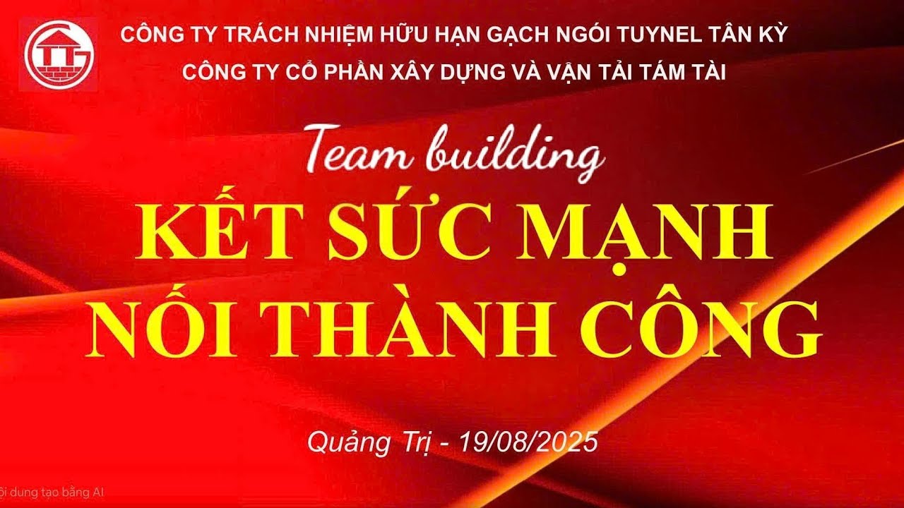 Team Building - Tám Tài Tân Kỳ | Gạch Tuynel Công Nghệ Cao | Quảng Bình 2025