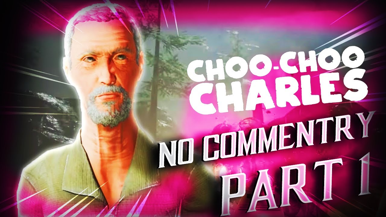 Choo Choo Charles Gameplay Walkthrough Part 1 No Commentary