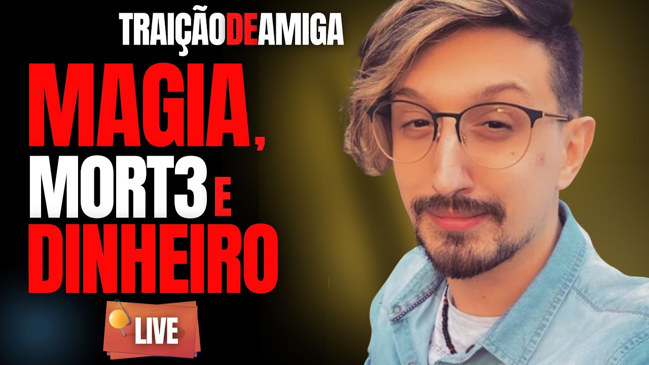 YAGO ATOR E TARÓLOGO - ENTRE MAGIA E INVEJA DE AMIGA - C/ DRA ROSANGELA MONTEIRO - CRIME S/A