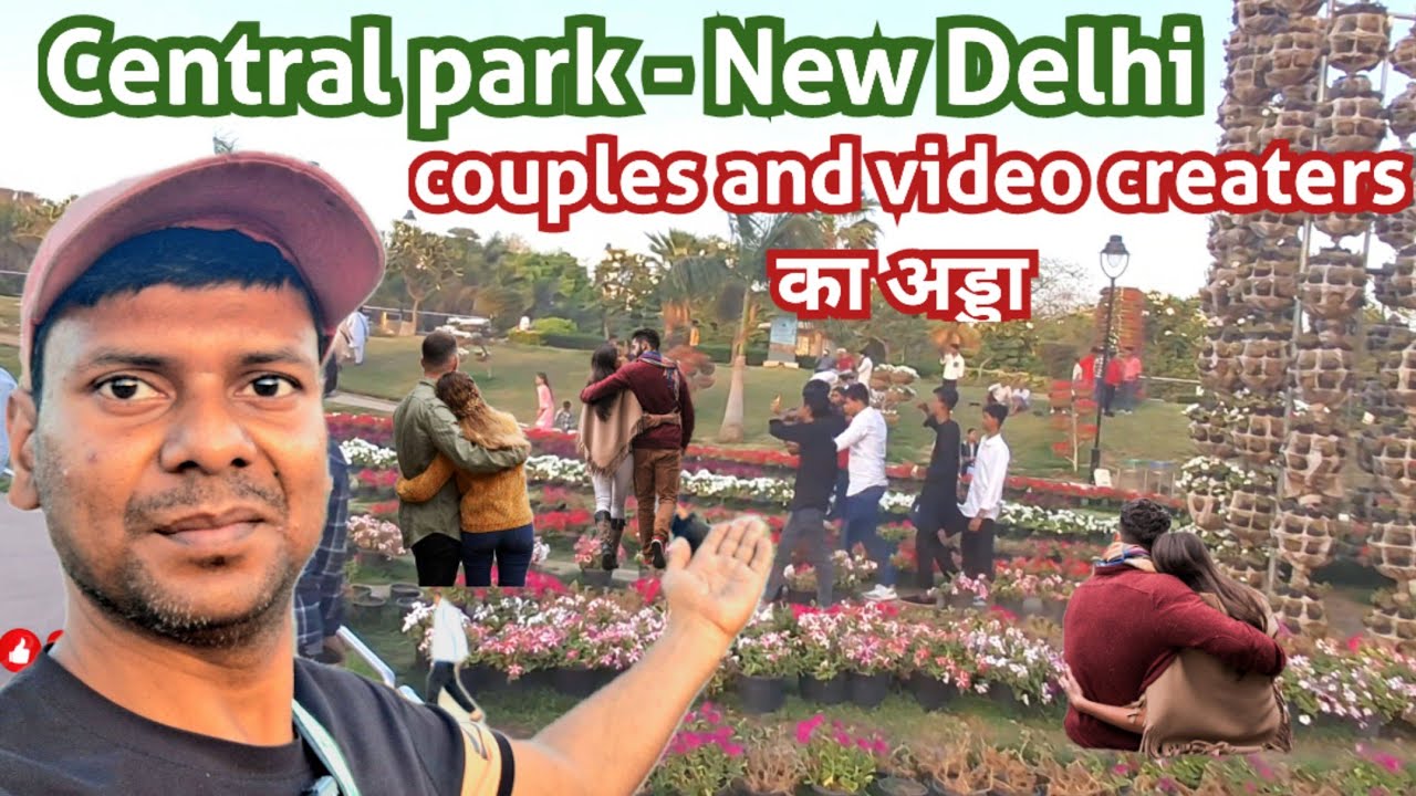 Central park Connaught place new delhi |couple park in delhi |Best park in delhi