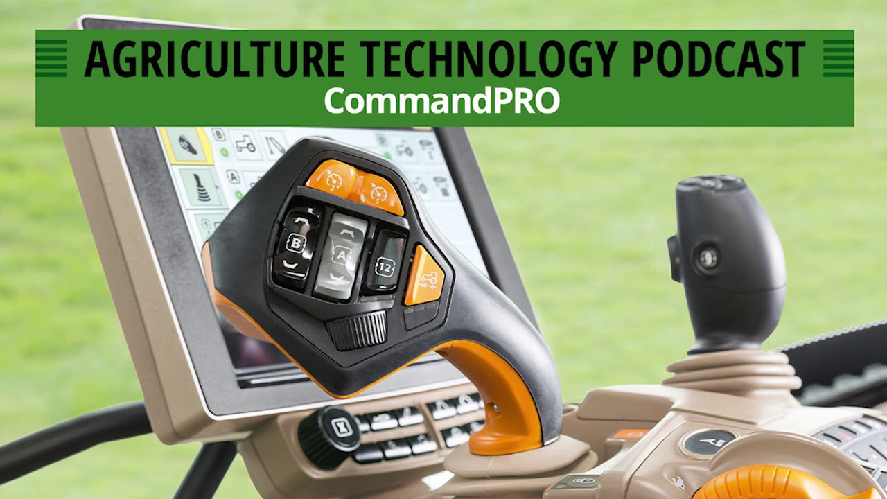 Agriculture Technology Podcast Ep  127 | John Deere's CommandPRO