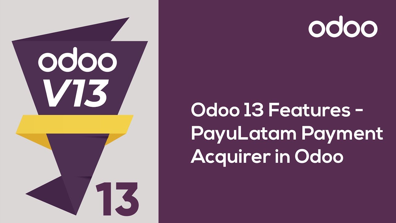 Odoo 13 Features - PayuLatam Payment Acquirer in Odoo v13