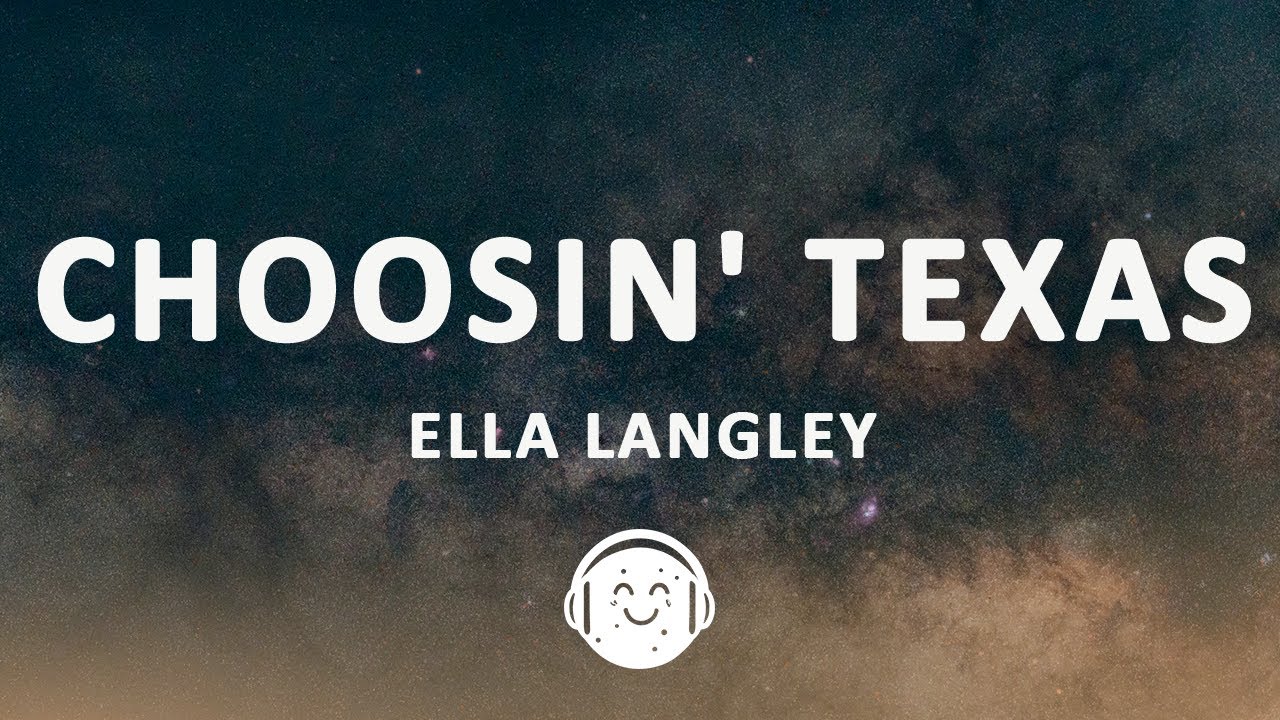 Ella Langley - Choosin' Texas (Lyrics)
