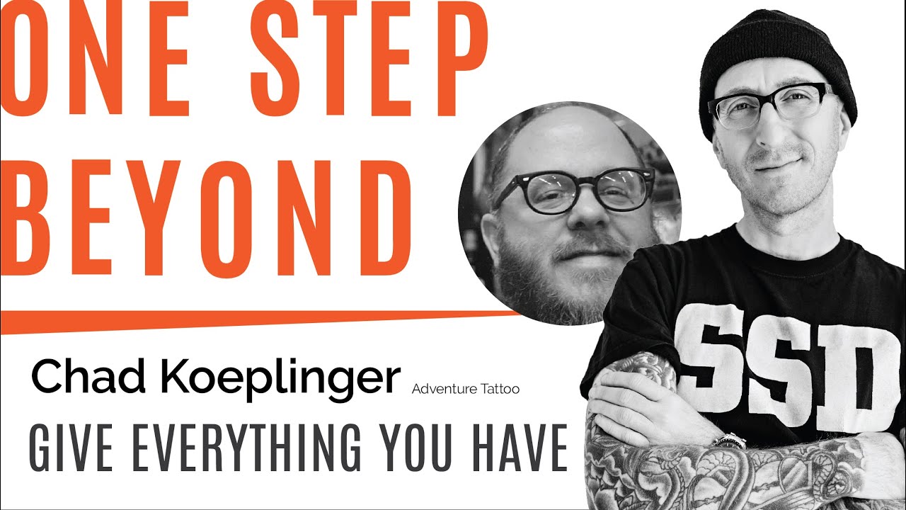 Give Everything You Have - Chad Koeplinger