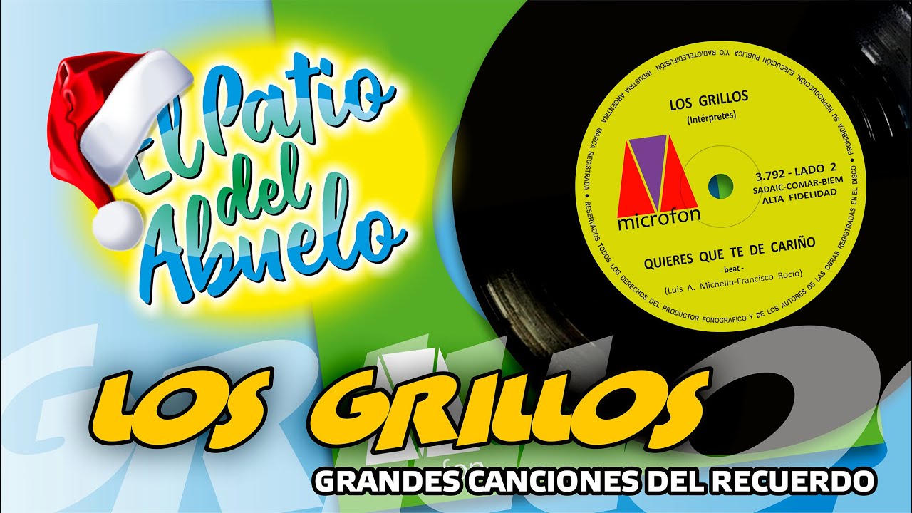 ✅LOS GRILLOS grandes canciones del recuerdo en El Patio del Abuelo👍👍👍