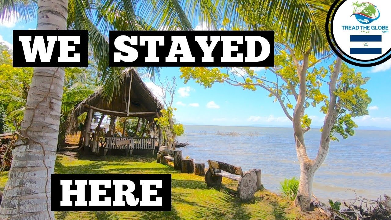 Ometepe Island Nicaragua - Tour of our Eco Cabin by the lake | el samaritano [S3-E22]