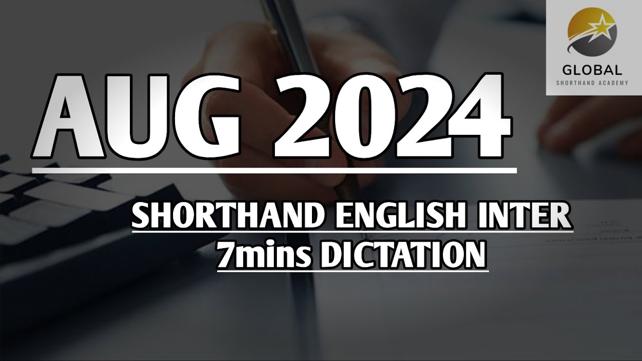 AUG 2024 SHORTHAND DICTATION ENGLISH INTER SPEED 7mins 🔊💭✍🏼🏆✨