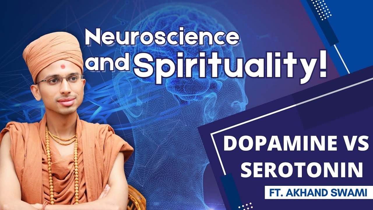 Neuroscience and Spirituality | @akhandswami #Neuroscience #Spirituality #Meditation