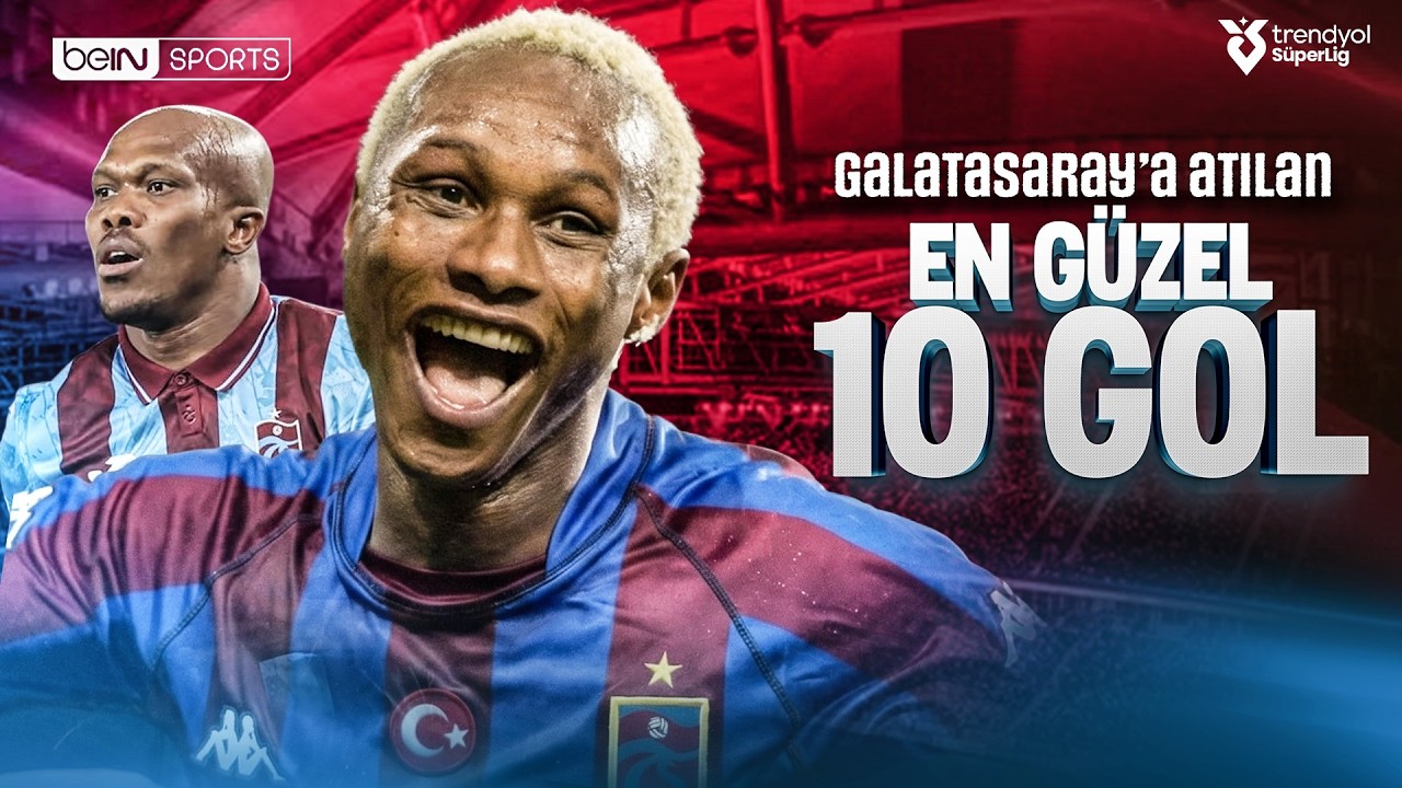 Trabzonspor'un Galatasaray'a Attığı En G&uuml;zel 10 Gol | Trendyol S&uuml;per Lig