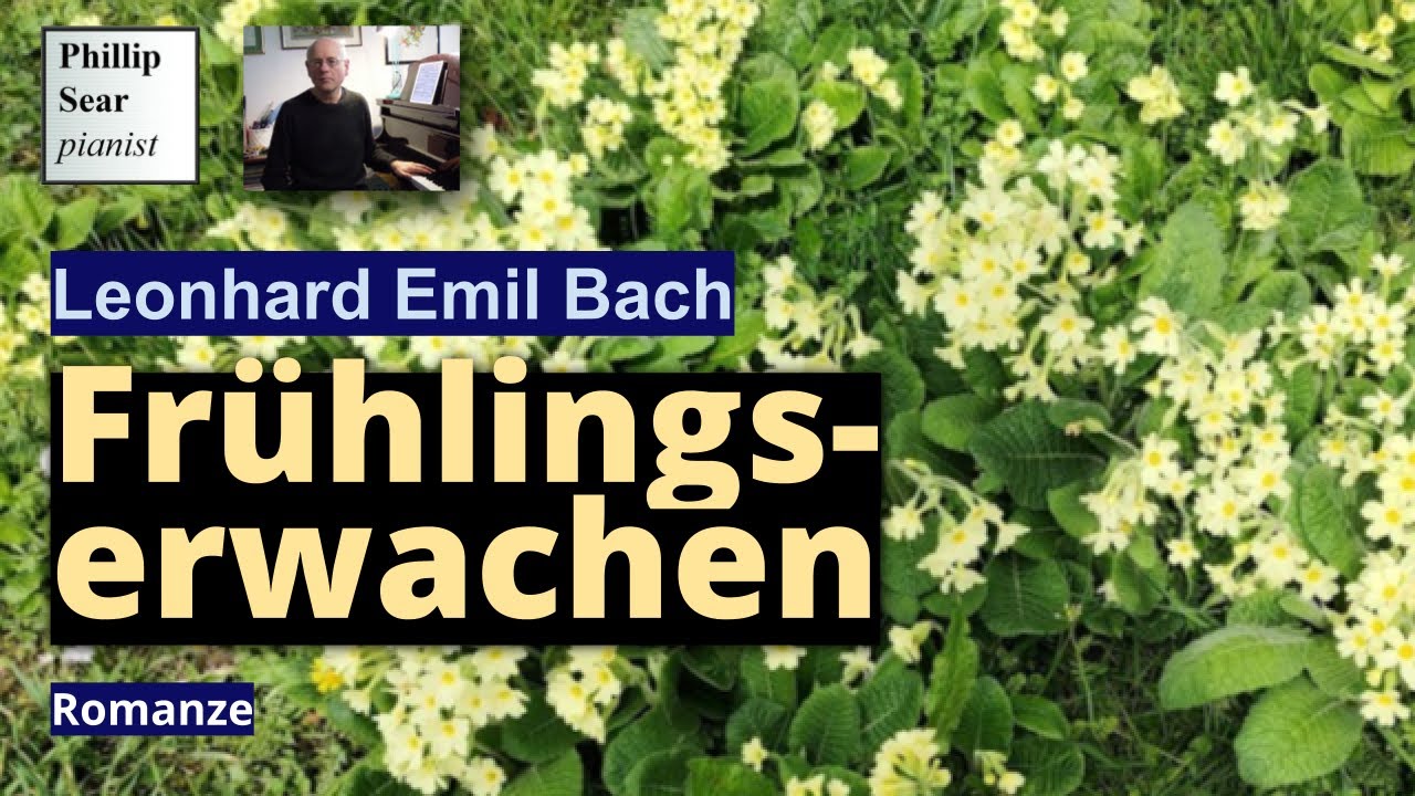 Leonhard Emil Bach: Frühlings-erwachen (Spring's Awakening)