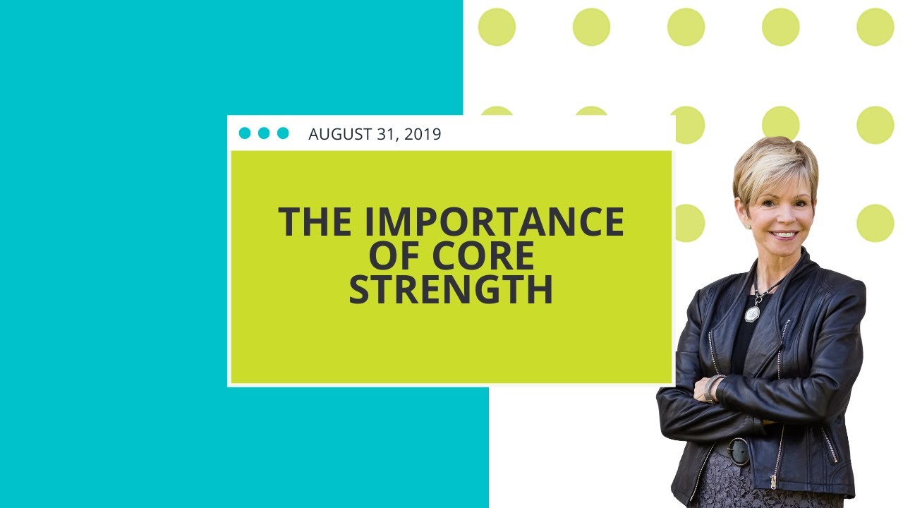The Importance of Core Strength