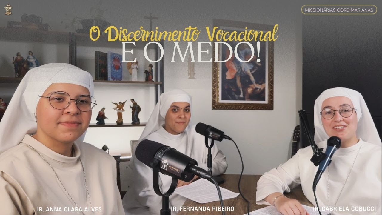 O discernimento vocacional e o medo...