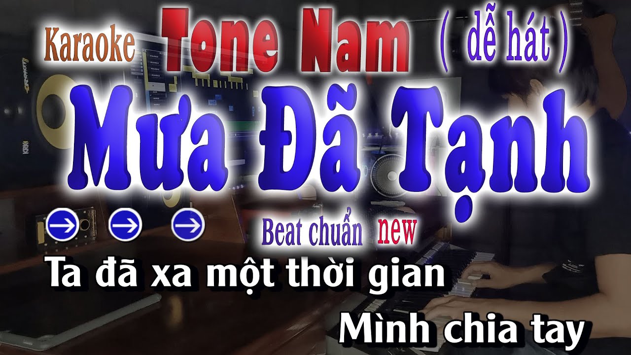 MƯA ĐÃ TẠNH - KARAOKE 8x9xTONE NAM new 2023 song nhien karaoke