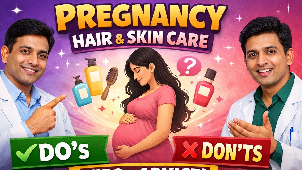 Pregnancy Hair & Skin Care Do’s & Don’ts | Safe Skincare During Pregnancy | Dermatologist Advice