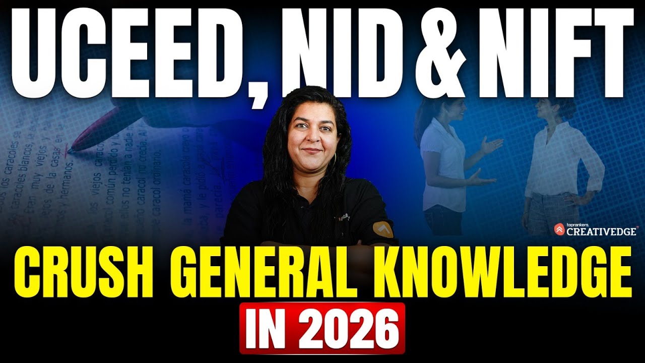 How to Master General Knowledge for UCEED, NID & NIFT 2026 🤔| Must Know Tips for Design Aspirants 🎯