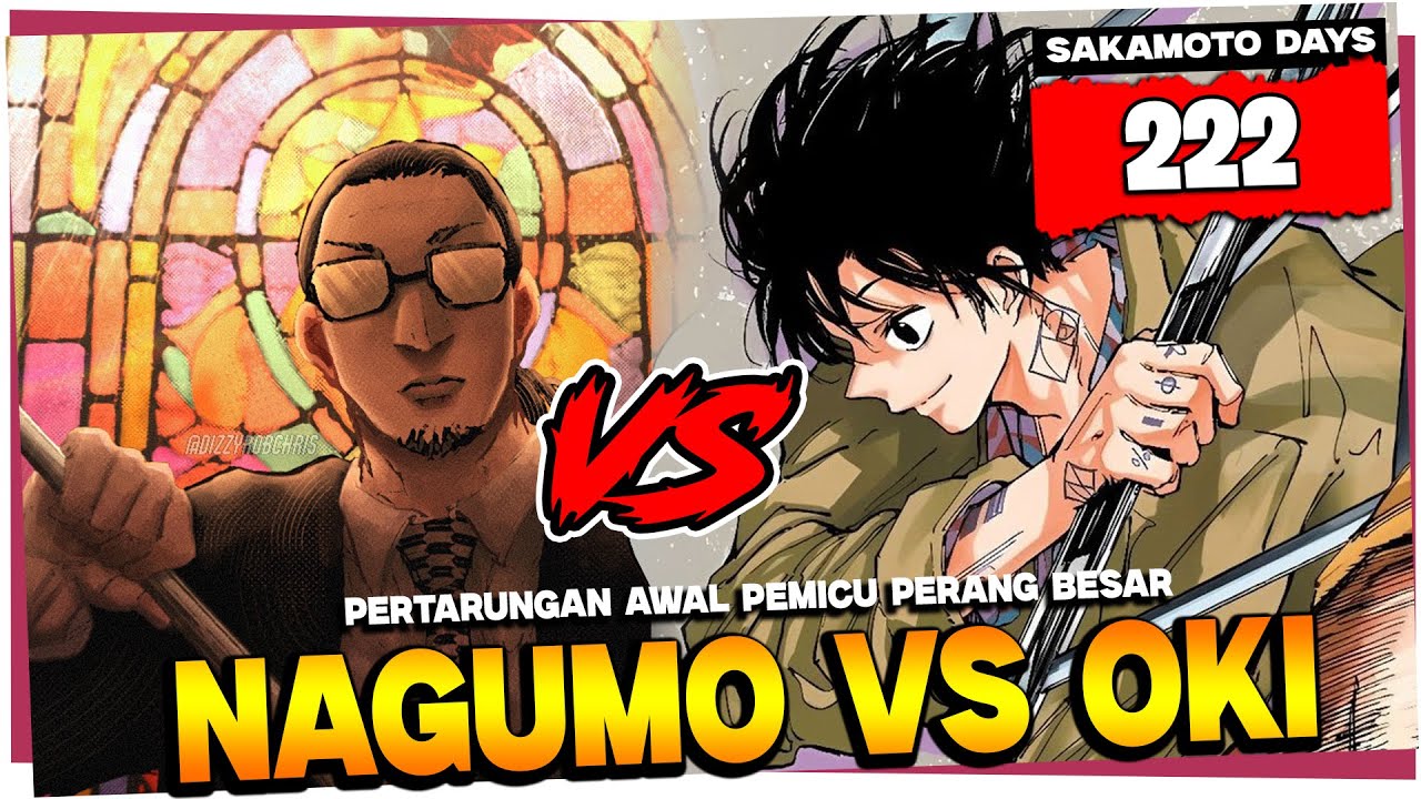 REVIEW SAKAMOTO DAYS CHAPTER 222 TERBARU - GILAAA!! NAGUMO VS OKI !!! BAKALAN SERU NIH!!