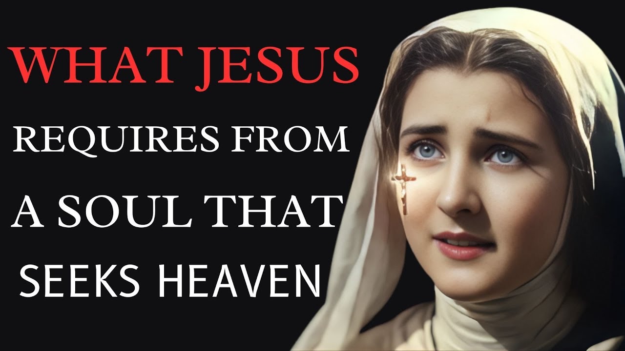 Saint Thérèse of Lisieux Explained What Jesus Requires From a Soul That Seeks Heaven