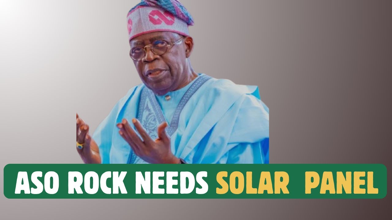 Tinubu Installs ₦10Bn Solar Grid in Aso Rock – Escapes Power Bills While Nigerians Struggle