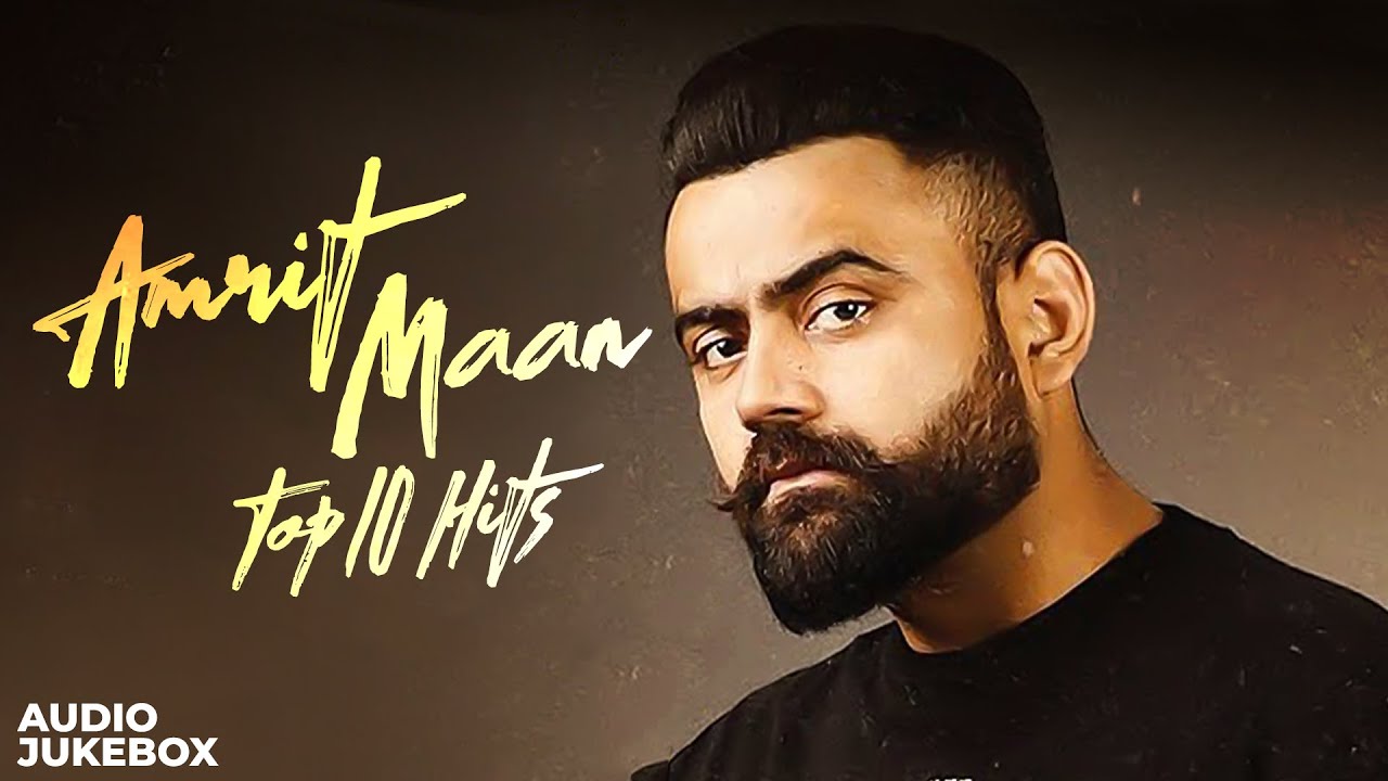 Amrit Maan Top 10 Hits (Audio Jukebox) | Latest Punjabi Song 2025 | New Punjabi Songs 2025
