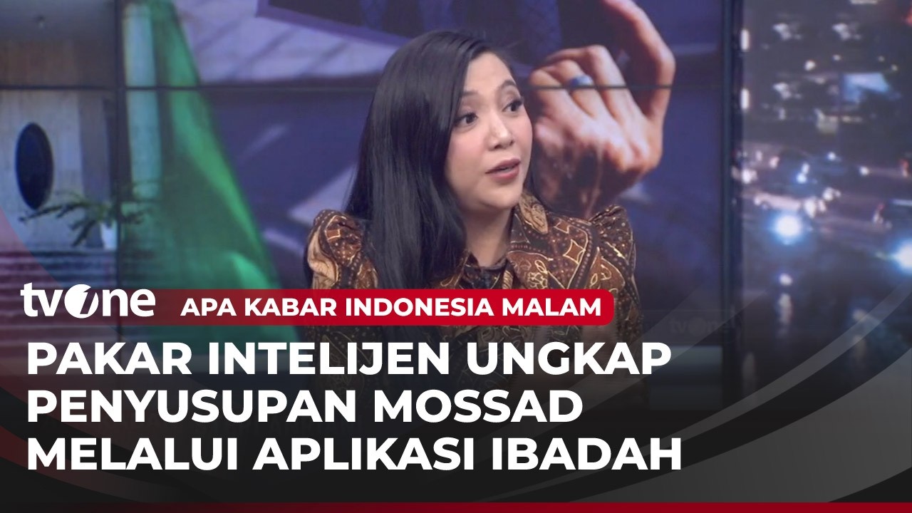 Pakar Intelijen & Keamanan: Mossad Lakukan Penyusupan di Aplikasi Ibadah Iran | AKIM tvOne