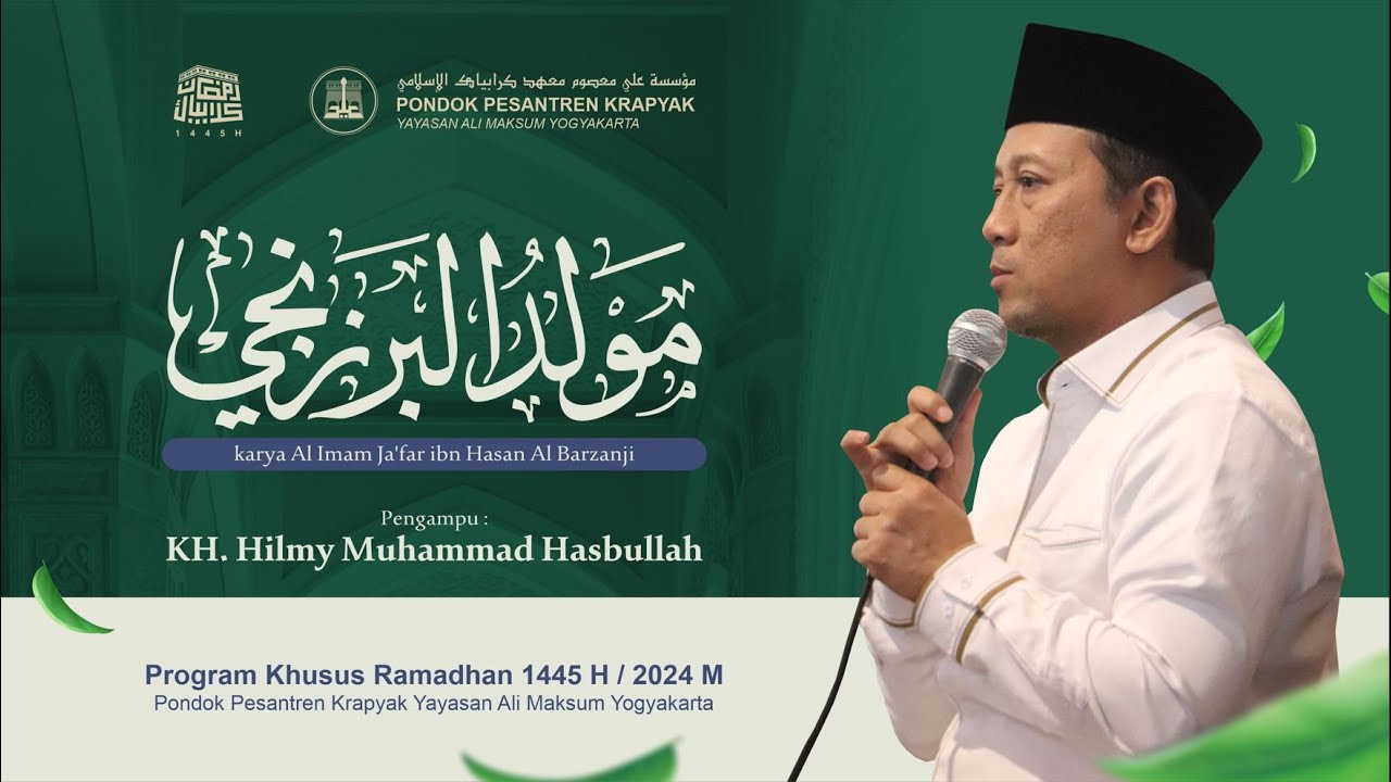 Kitab Maulid Al Barzanji  I  KH. Hilmy Muhammad  I  PKR 1445 H / 2024 M