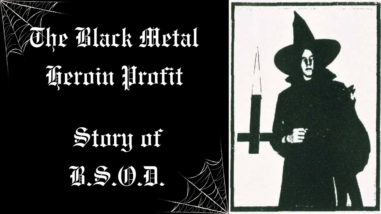 The Black Metal Heroin Prophet | Story of BSoD