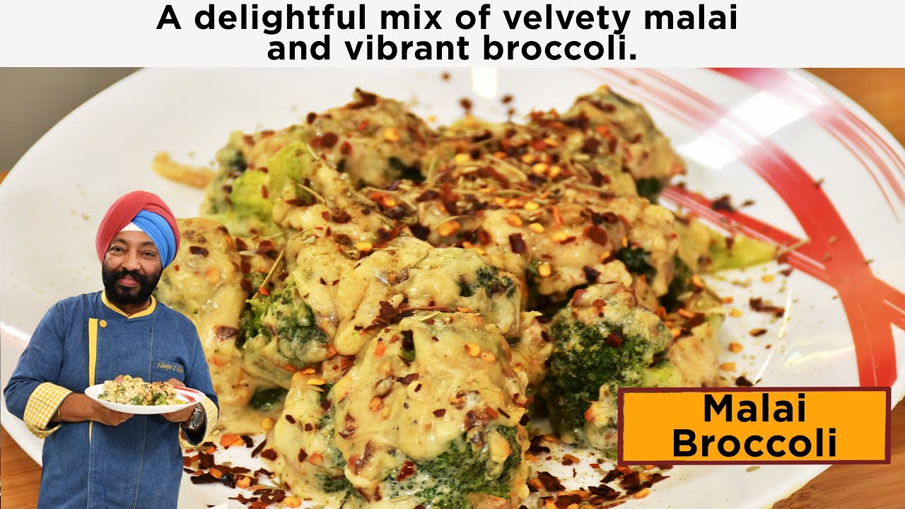 Malai Tandoori Broccoli | मलाई ब्रोकोली | Broccoli Se Pyaar Ho Jayega! 🤍| Chef Harpal Singh