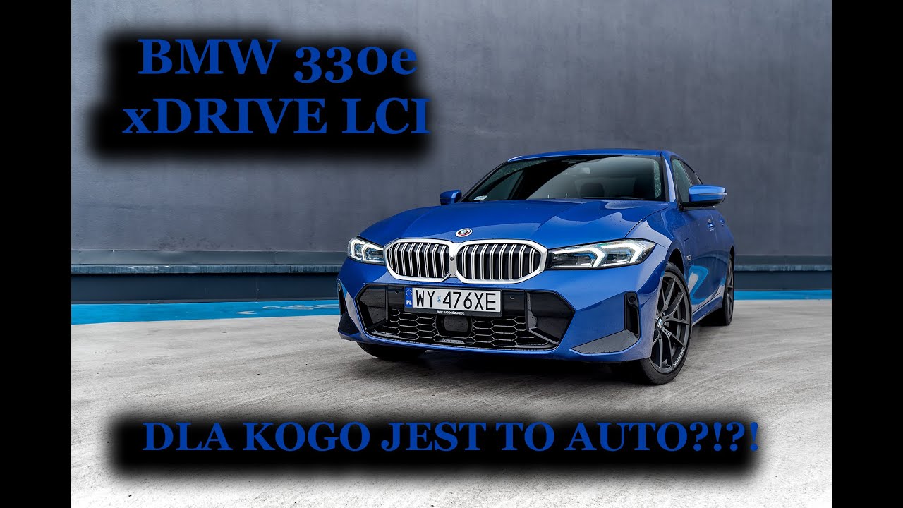 BMW 330e xDrive G20 LCI  - TEST - Auto z rąsi odc.7