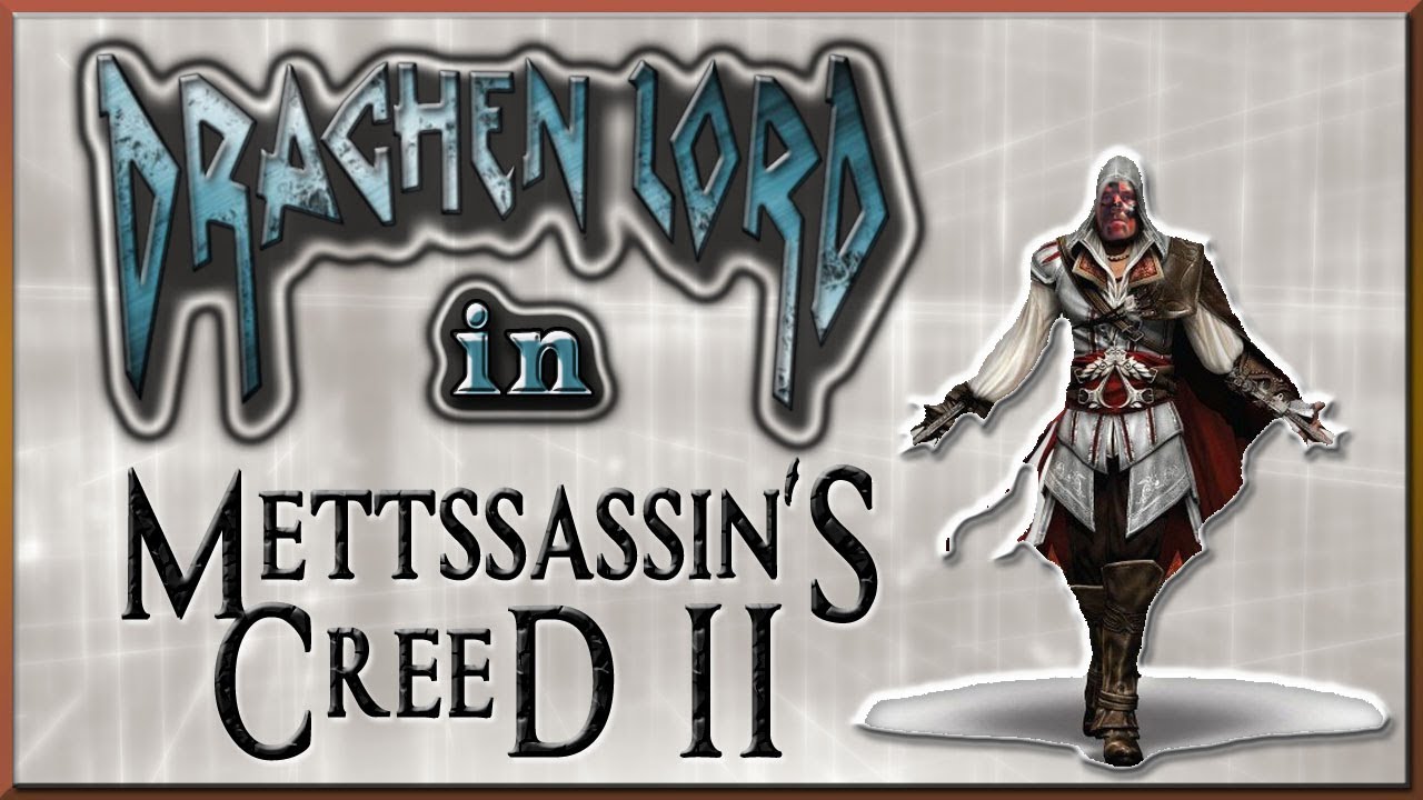 Drachenlord spielt: METTssassin's Creed - Äddzio du blöder Kagg-Haider!