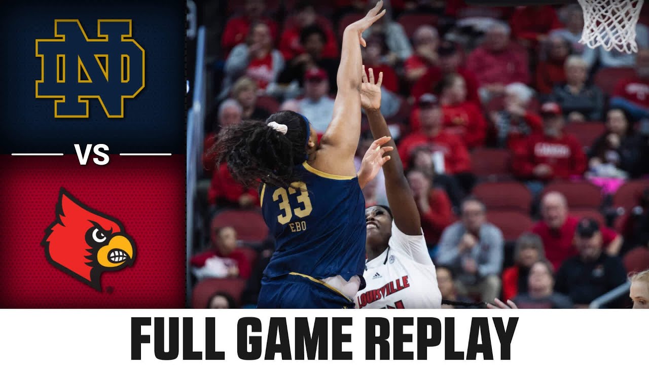 Notre Dame vs. Louisville Full Game Replay | 2022-23 ACC Women’s Basketball