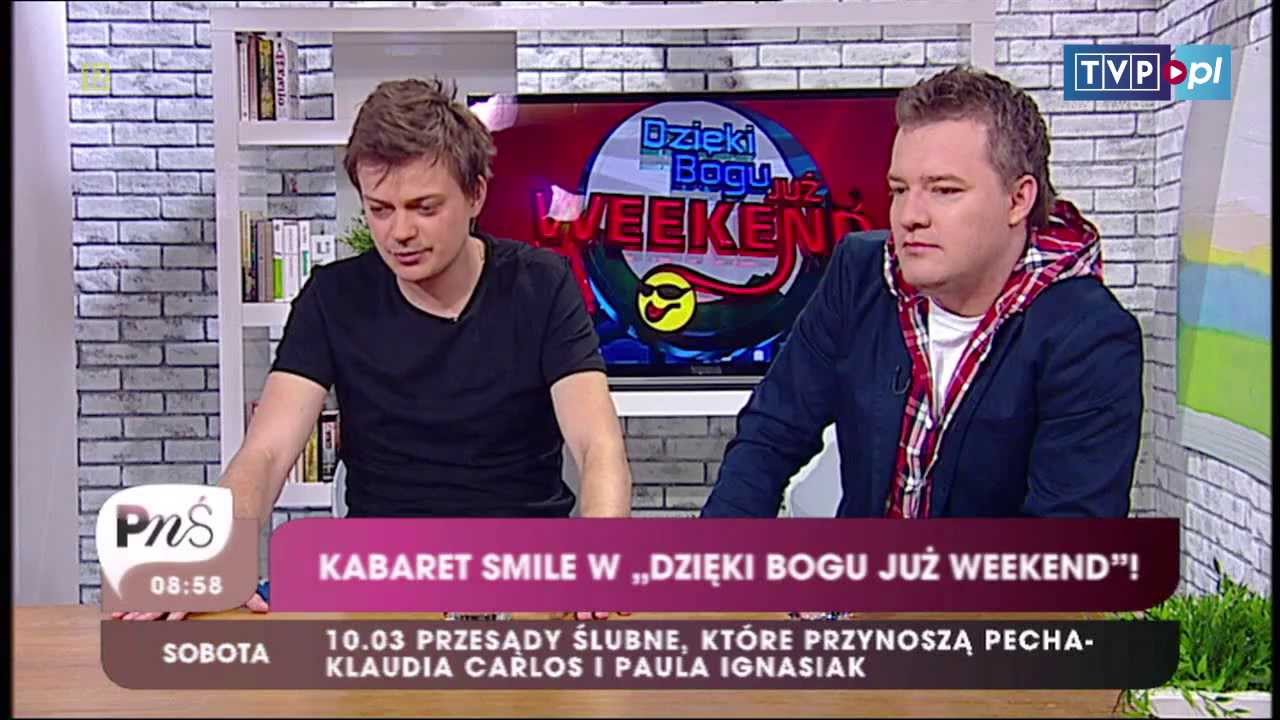 █▬█ █ ▀█▀ Dzięki Bogu już weekend - Kabaret Smile