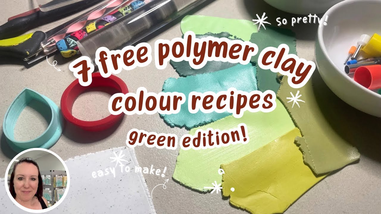 7 Free polymer clay recipes | mixing green colours | simple tutorial