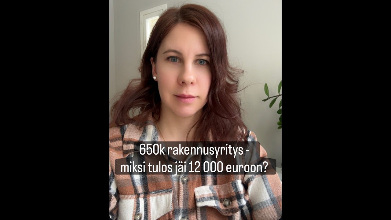 650k rakennusyritys - miksi tulos jäi 12 000 euroon?