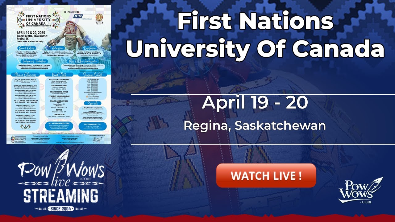 First Nations University of Canada Spring Celebration Pow Wow