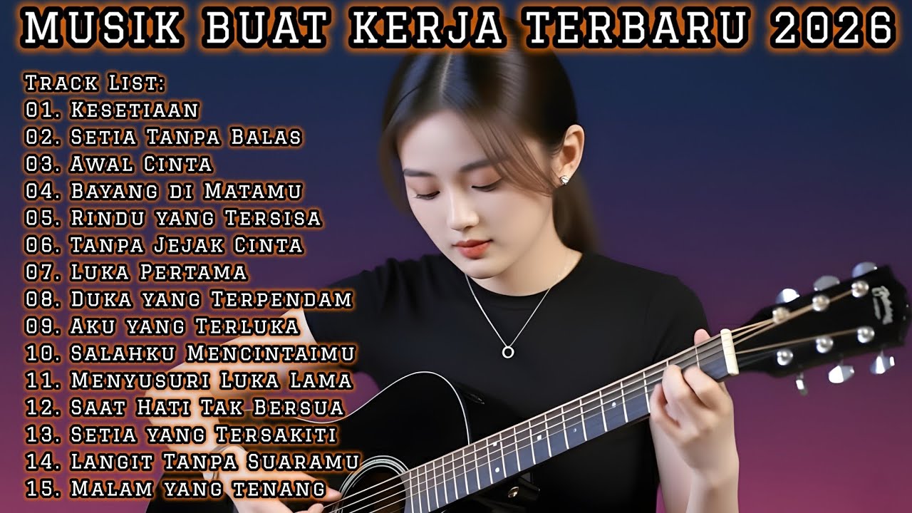 🎵 MUSIK BUAT KERJA TERBARU 2026 | FULL ALBUM SLOW ROCK & MELLOW TERBAIK 🎵