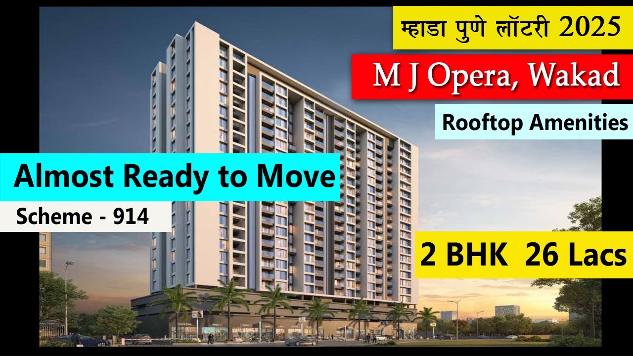 MJ Opera Wakad Pune l Scheme 914 l Mhada Pune Lottery 2025 l MJ Opera Wakad 