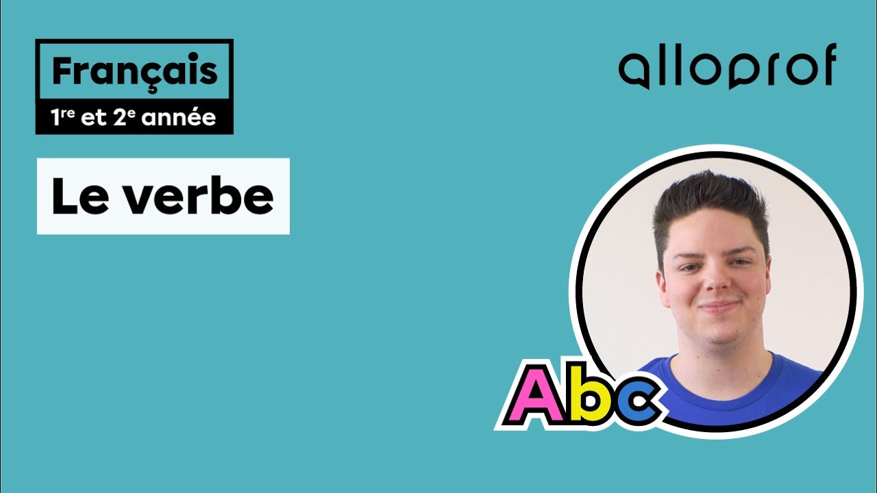 Le verbe (1re et 2e ann&eacute;e) | Fran&ccedil;ais | Primaire