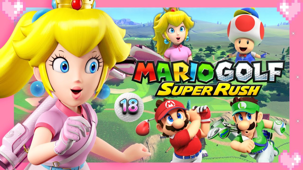 💗 Mario Golf Super Rush (Rookie Course) 18 holes - Peach Gameplay 💗