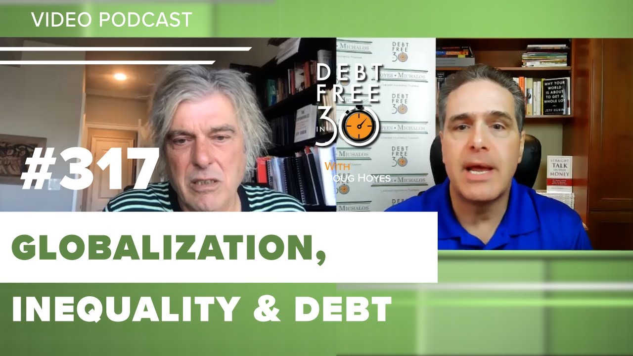 Globalization, Inequality and Debt With Jeff Rubin