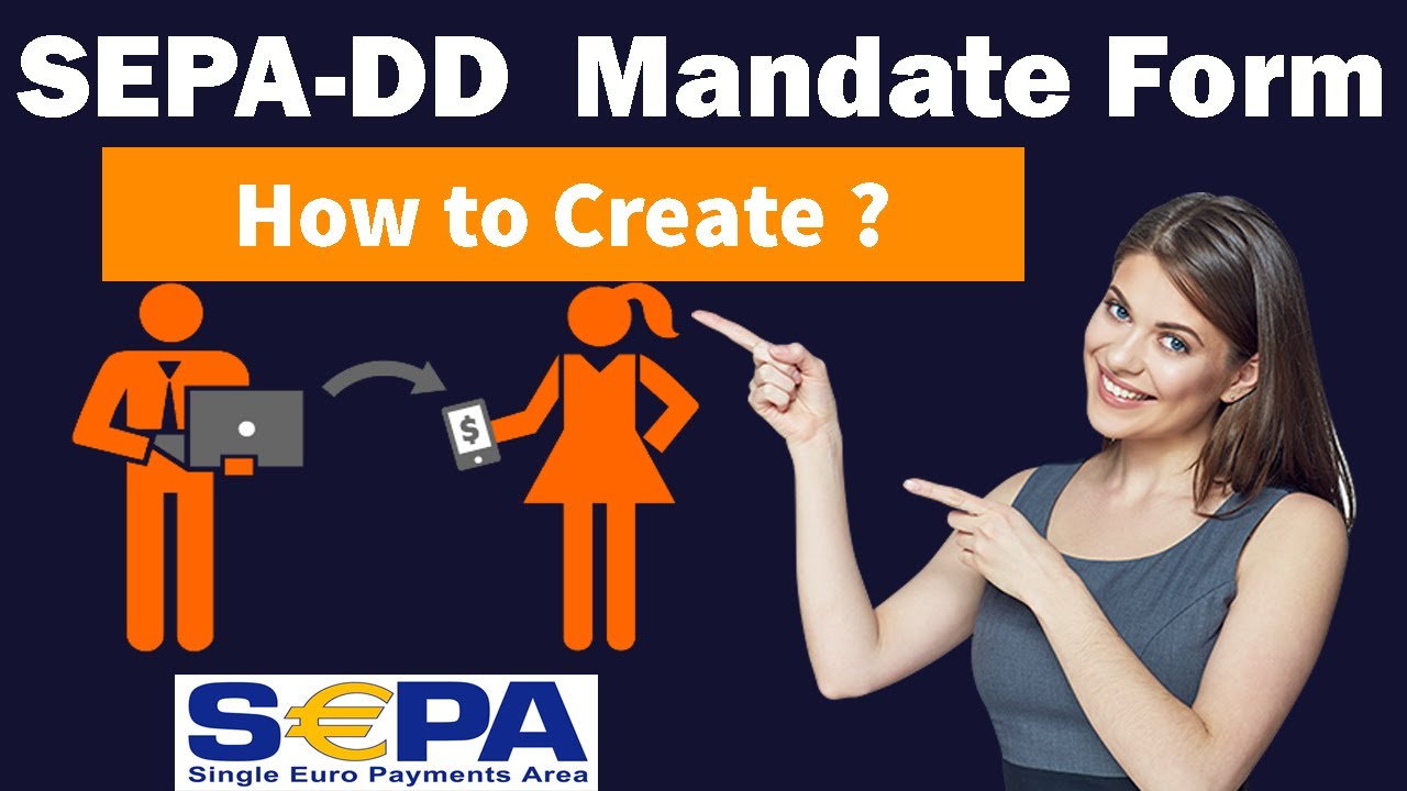 🔥What is SEPA Direct Debit Mandate Form ? 👉How To Generate For Sender To Sign and Make Transaction